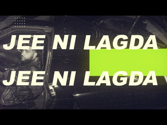 Jee Ni Lagda Lyrics in Hindi – Karan Aujla